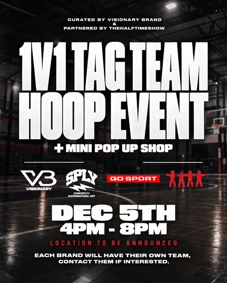 Visionary & Friends 1v1 Tag Team Hoop Event + Mini Pop-Up