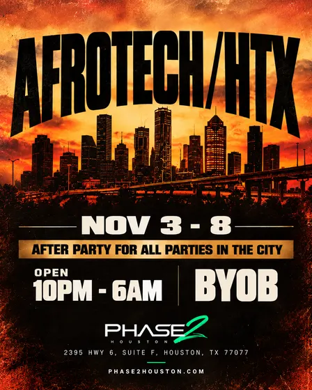 AFROTECH / HTX WEEK AFTER PARTY FOR ALL PARTIES