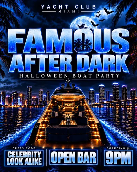 FAMOUS AFTER DARK ( Halloween Boat Party )