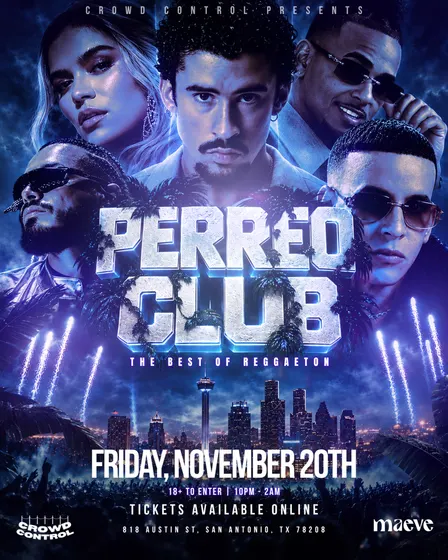 PERREO CLUB - SAN ANTONIO, TX