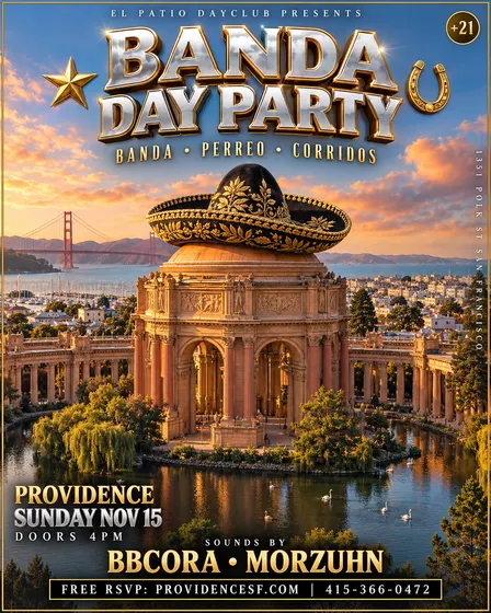 Banda Day Party: Banda, Perreo y Corridos at Providence SF