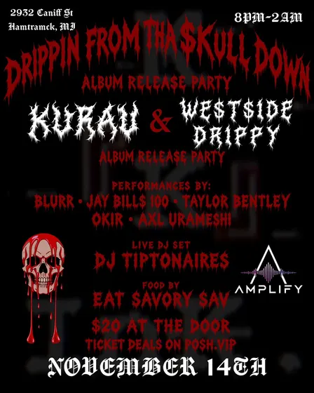 Drippin From Tha Skull Down: Album Release Party