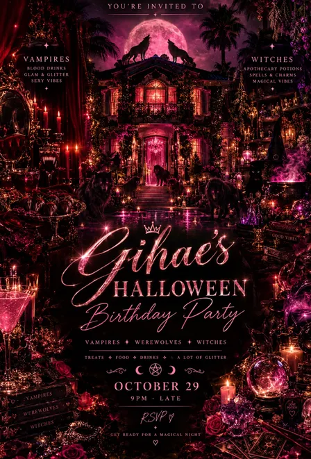 Gihae’s 29th Halloween Celebration- VAMPIRES WITCHES AND WEREWOLVES. House Party!