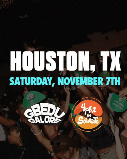 Gbedu Galore x 4pm In Soweto (11/7) | Afro Tech Weekend - Houston