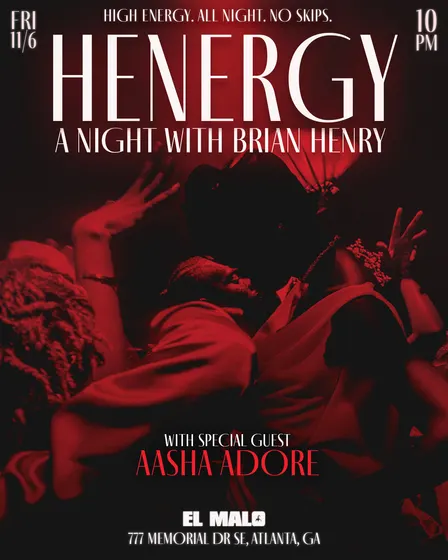 HENERGY: A Night with Brian Henry ft Aasha Adore