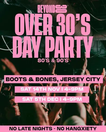 80s & 90s Over 30s Daytime Clubbing - Jersey City