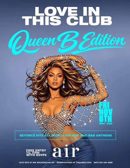 LOVE IN THIS CLUB QUEEN B BIRTHDAY EDITION - BEYONCÈ & ALL YOUR FAV HITS ALL NIGHT