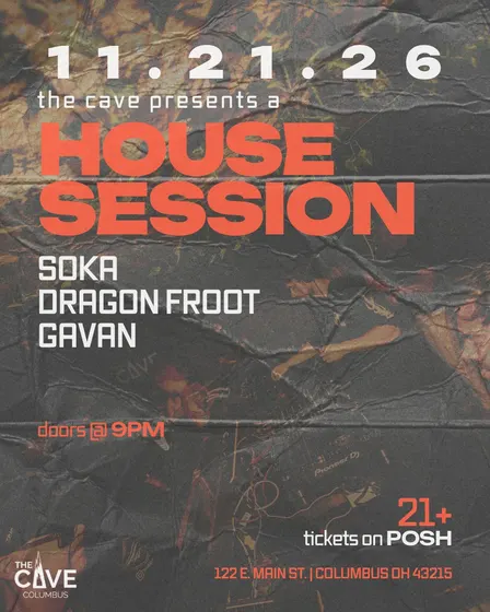 The Cave Presents: HOUSE SESSION — November 21st