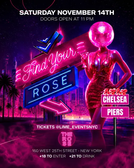 SATURDAY NIGHTS @ THE ROSE NYC (18+)
