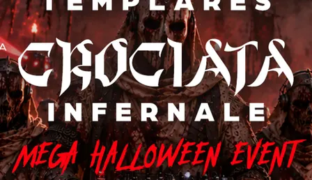 31.10 MEGA HALLOWEEN TEMPLARES LA CROCIATA INFERNALE @ MITHO Maxi Disco (Piobesi • To)