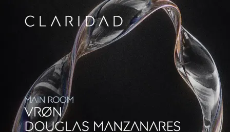 CLARIDAD | VRØN, DOUGLAS MANZANARES & FEDERIX | PROGRESSIVE HOUSE | MAIN ROOM
