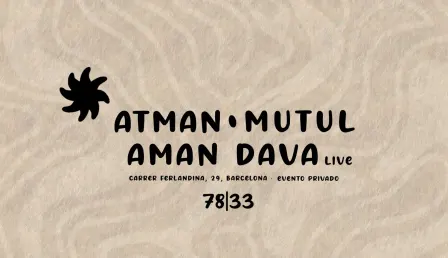 Atman · Mutul · Aman Dava Live at 7833 Soundlab Barcelona