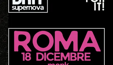 BRIT supernova PARTY ROMA | live + dj set | 18 DICEMBRE | MONK ORE 22:00