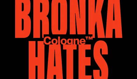 BRONKA HATES COLOGNE VOL.2