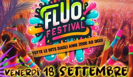 FLUO FESTIVAL Torino al CENTRALINO Club - Ven 18 Settembre