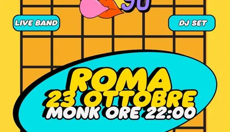 ITALIA 90 PARTY ROMA | LIVE + DJ SET | MONK | 23 OTTOBRE | ORE 22:00