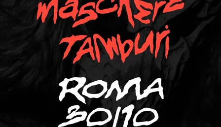 MASCHERE TAMBURI Roma | live + dj set | MONK 30 OTTOBRE ORE 21:30 |