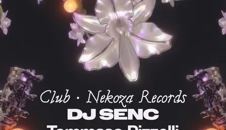 Nekoza Records invites: DJ Senc + Tommaso Pizzelli / Bar: Delabasa & Sr. Sam (Roof, showcase)