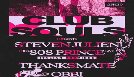 SOULEXPRESS • Steven Julien pres. 808 Prince live + Thanksmate, Obbi