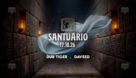 Santuario weekend with Dub Tiger · Daveed