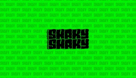 Shaky Shaky