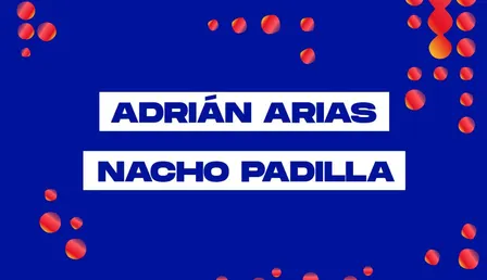S17/10 ADRIÁN ARIAS // NACHO PADILLA en LATEX