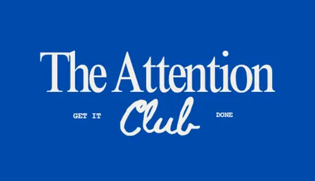 The Attention Club #17