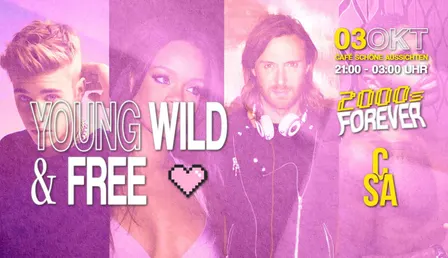 Young Wild & Free @ Cafe Schöne Aussichten