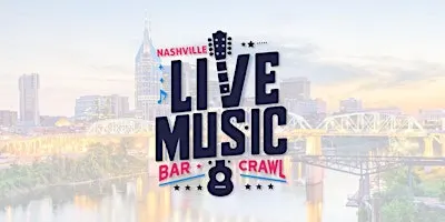 Nashville Live Music Bar Crawl – Your Backstage Pass to Music City