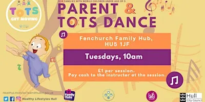 Parent and Tots Dance (Fenchurch Family Hub)