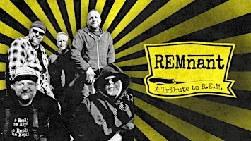 REMnant: A Tribute to REM