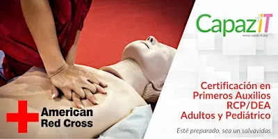 Primeros Auxilios/RCP/DEA - Adultos y Pediátrico - En Persona - En Español