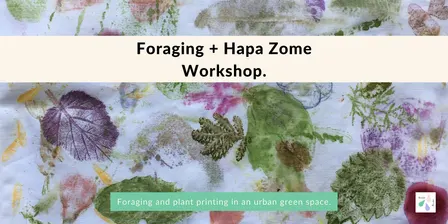 Outdoor Hapa Zome (Plant Printing) Workshop, London