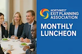 Northwest Exit Planning Association (NEPA) - Monthly Luncheon