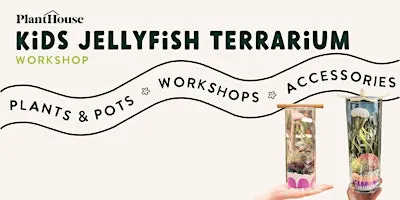 Kids Jellyfish Terrarium Workshop