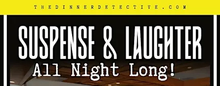 The Dinner Detective True Crime Mystery Dinner Show Long Island