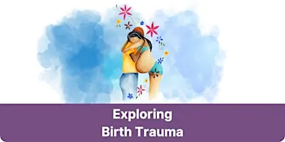 Exploring Birth Trauma Sydney 2026