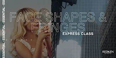 REDKEN CANADA - FACESHAPES AND FRINGES
