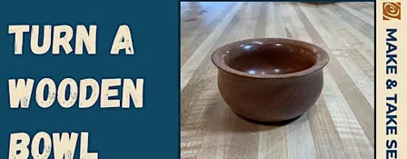 Turn a Wooden Bowl