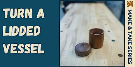 Turning a Lidded Box
