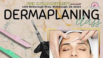 Dermaplaning Class — Starting at $299