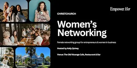 Christchurch - Empower Her Networking - Confident Content Creation