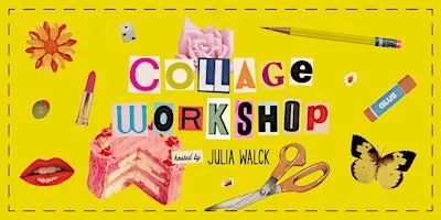 Collage Workshop