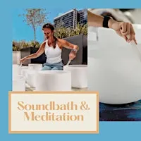 Soundbath and Meditation