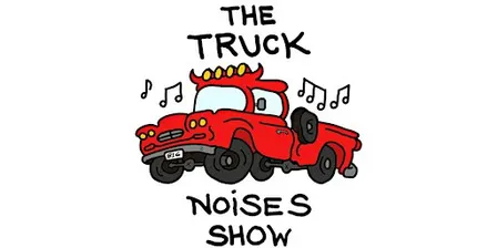 The All-Ages Truck Noises Show!