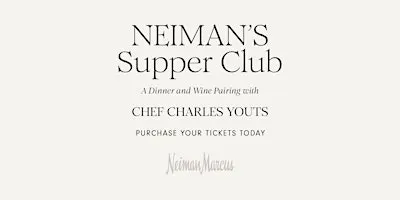 Supper Club at Clearfork Neiman Marcus- Thursday, September 24, 5:30pm