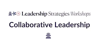 Collaborative Leadership: 2-Day Workshop
