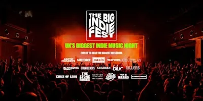 The BIG Indie Tribute Festival in Leicester!