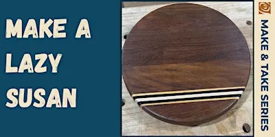 Make & Take: Lazy Susan
