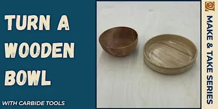 Bowl Turning with Carbide Tools